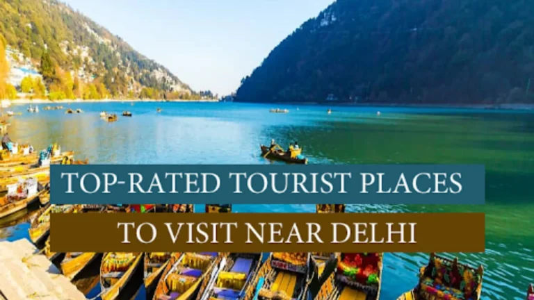 Places to Visit Near Delhi